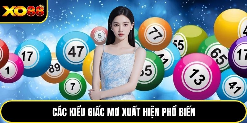 Các kiểu giấc mơ xuất hiện phổ biến
