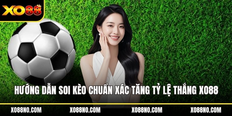 Hướng dẫn soi kèo ảnh đại diện