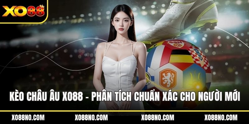 Kèo châu Âu ảnh đại diện