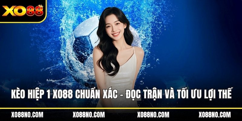 Kèo hiệp 1 ảnh đại diện