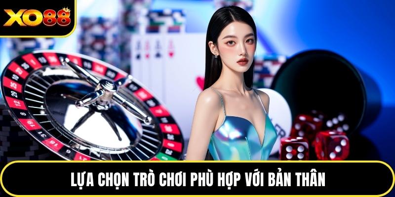 Lựa chọn trò chơi phù hợp với bản thân