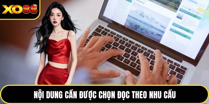 Nội dung cần được chọn đọc theo nhu cầu