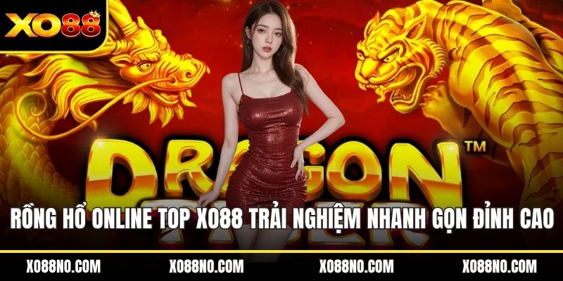 Rồng hổ online top ảnh đại diện