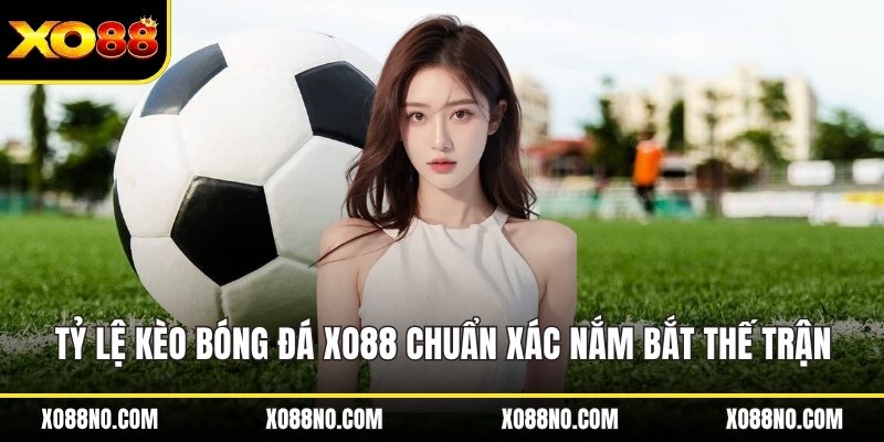 Tỷ lệ kèo bóng đá ảnh đại diện