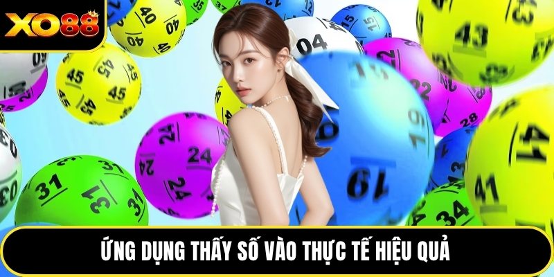 Ứng dụng thấy số vào thực tế hiệu quả